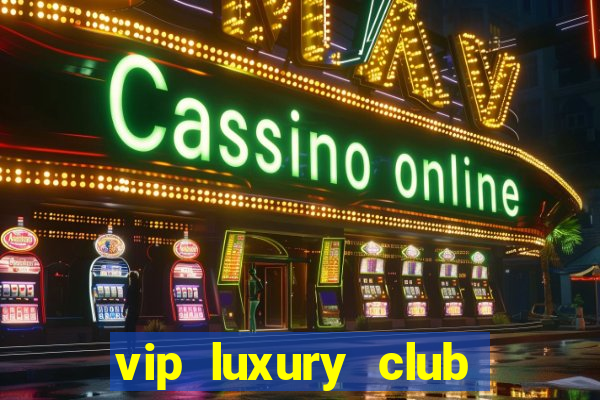 vip luxury club porto alegre